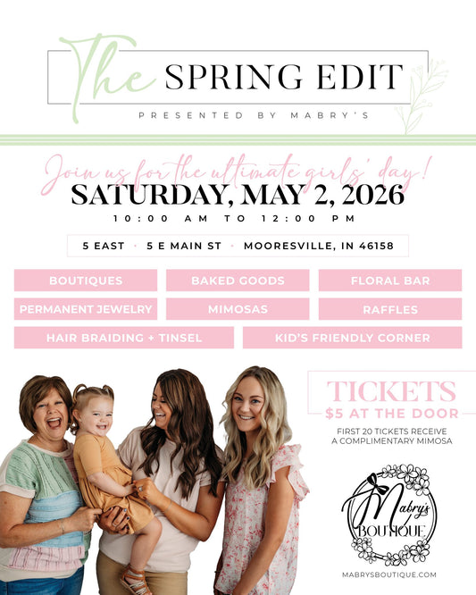 The Spring Edit presented by Mabry’s Boutique TICKET